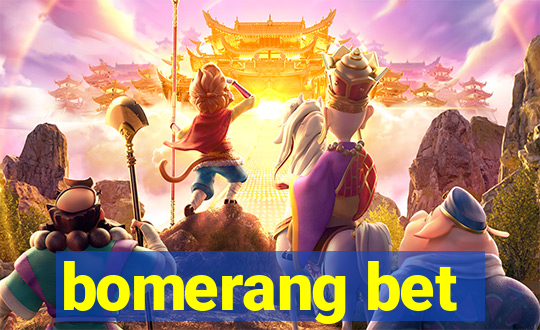 bomerang bet