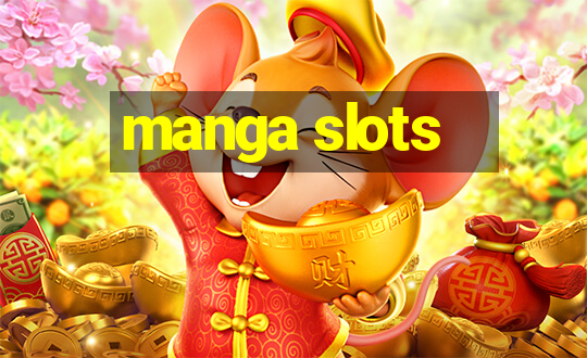 manga slots