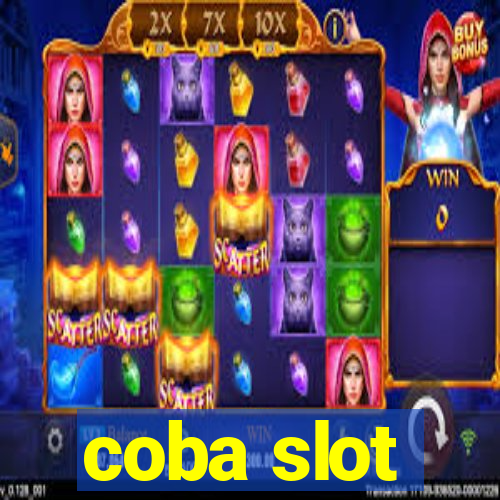 coba slot