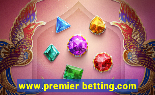 www.premier betting.com