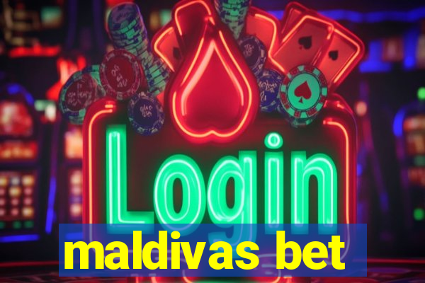 maldivas bet