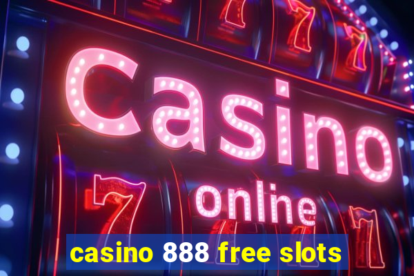 casino 888 free slots