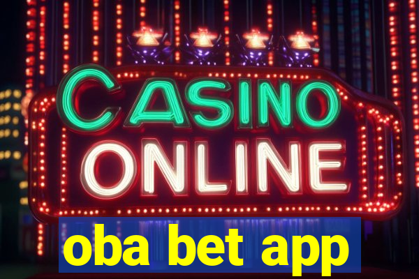 oba bet app