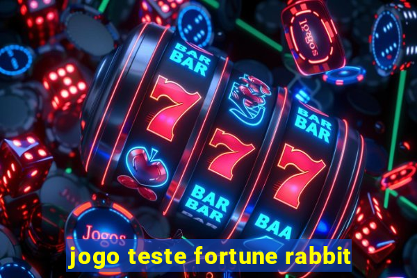 jogo teste fortune rabbit