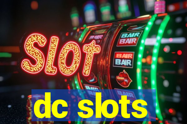 dc slots