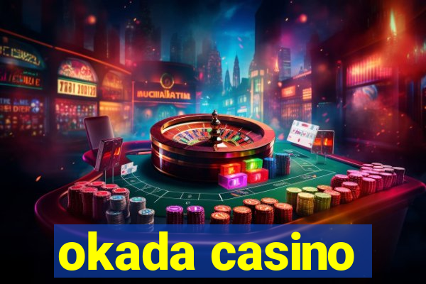 okada casino