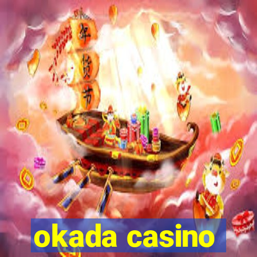 okada casino