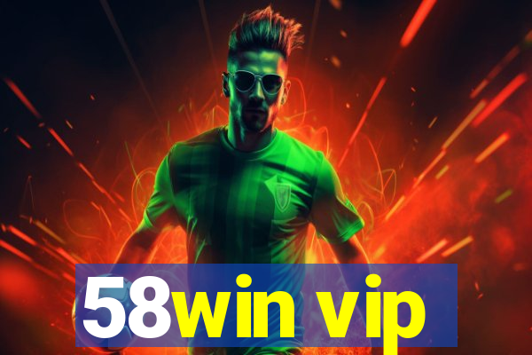 58win vip