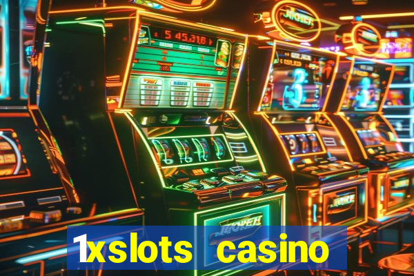 1xslots casino promo code