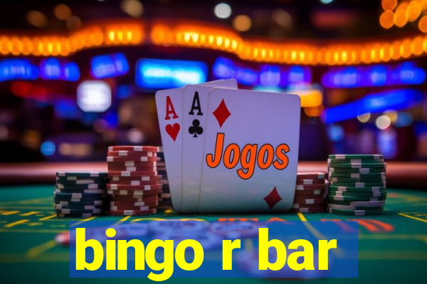 bingo r bar