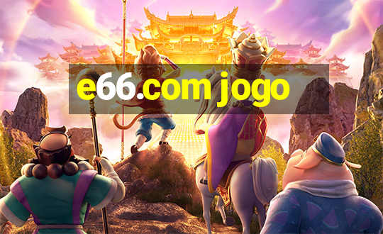 e66.com jogo