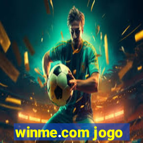 winme.com jogo