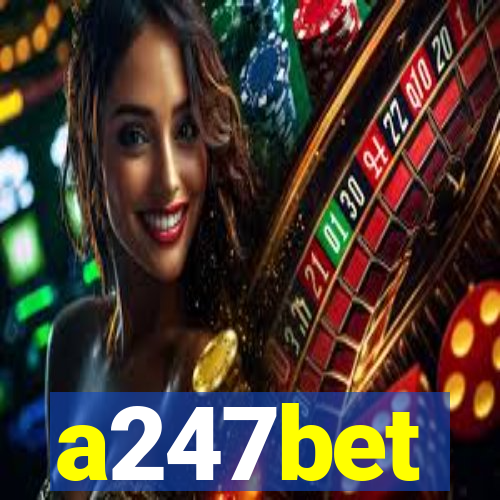 a247bet