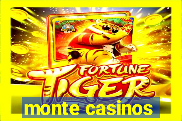 monte casinos