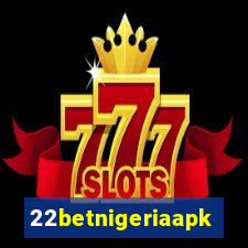 22betnigeriaapk