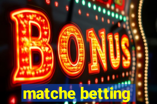 matche betting