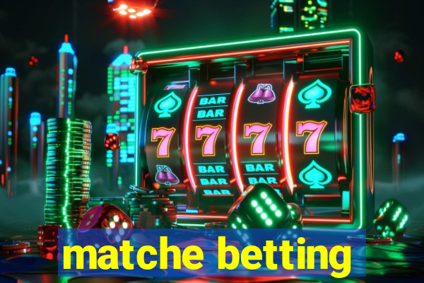 matche betting