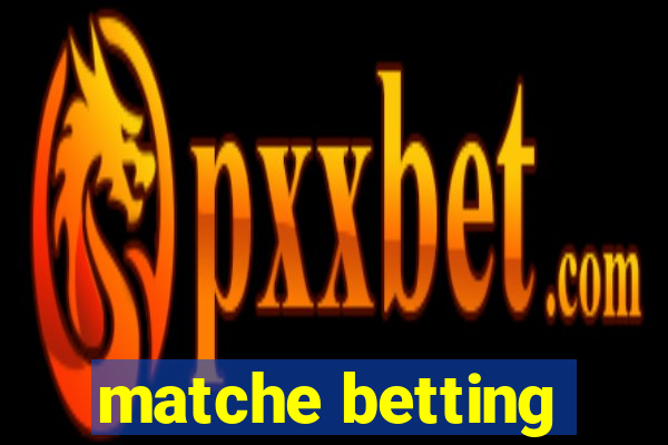 matche betting