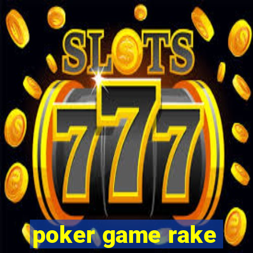 poker game rake