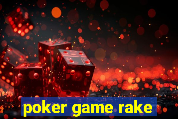 poker game rake