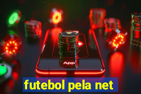 futebol pela net