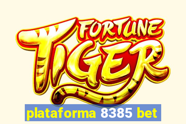 plataforma 8385 bet