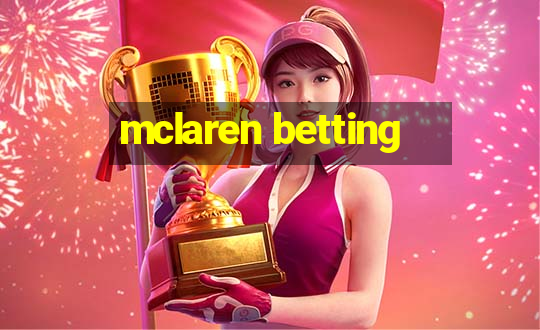 mclaren betting