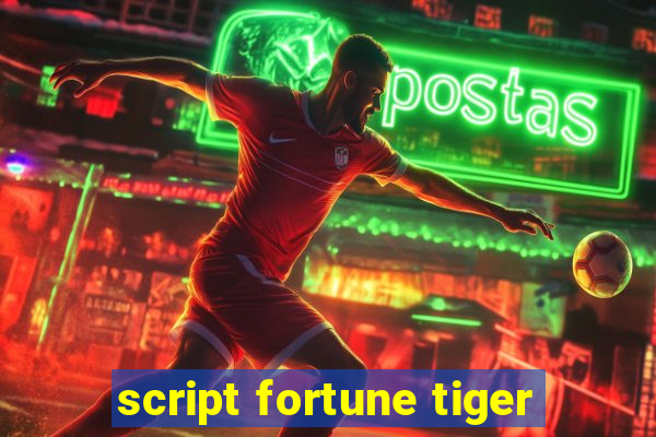 script fortune tiger