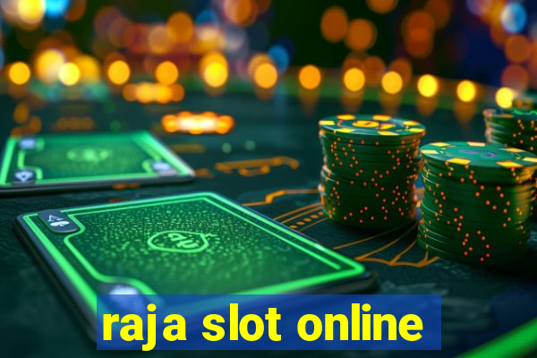 raja slot online