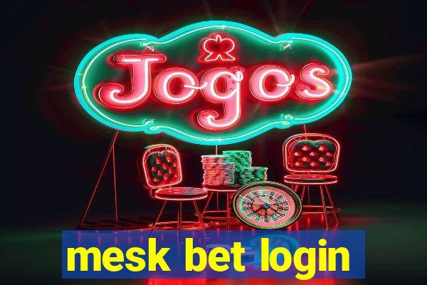 mesk bet login