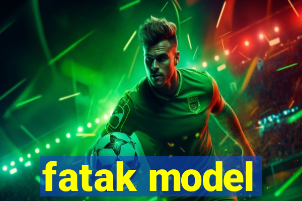 fatak model