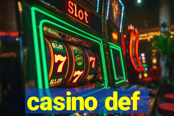 casino def