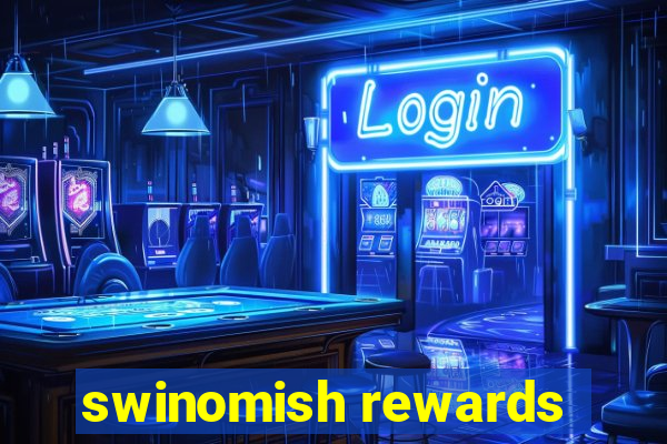 swinomish rewards