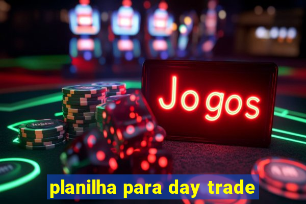 planilha para day trade