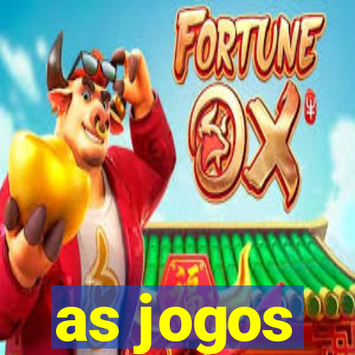 as jogos