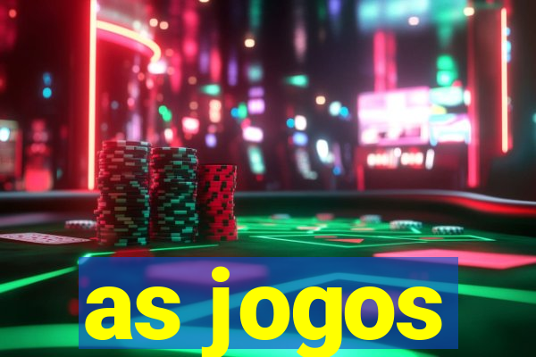 as jogos