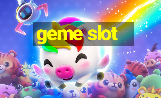 geme slot