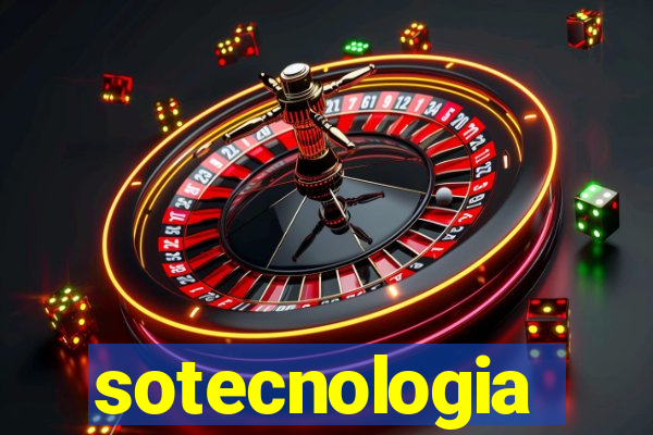 sotecnologia