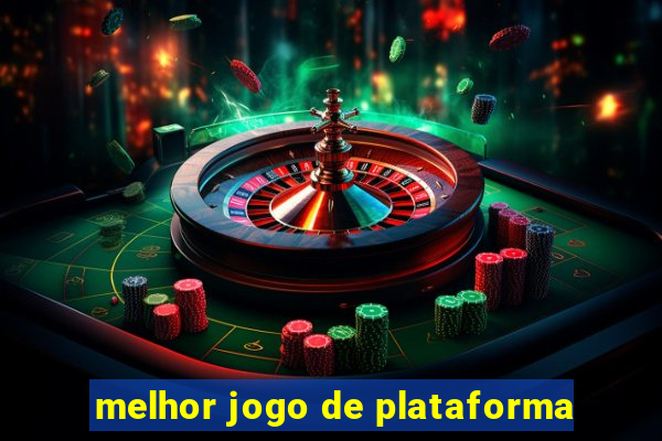 melhor jogo de plataforma