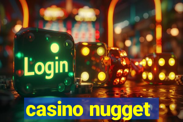 casino nugget