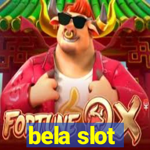 bela slot