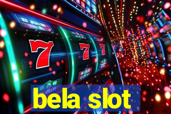 bela slot