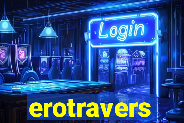 erotravers