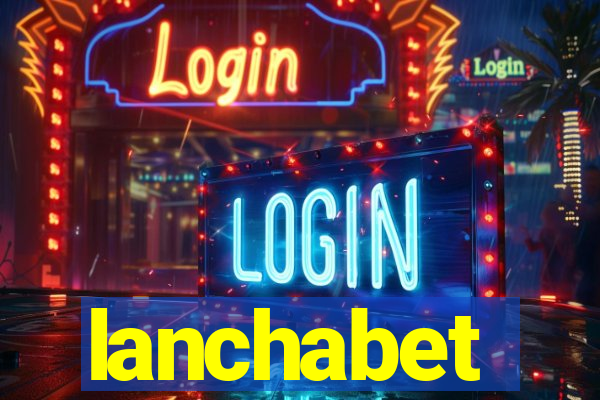 lanchabet