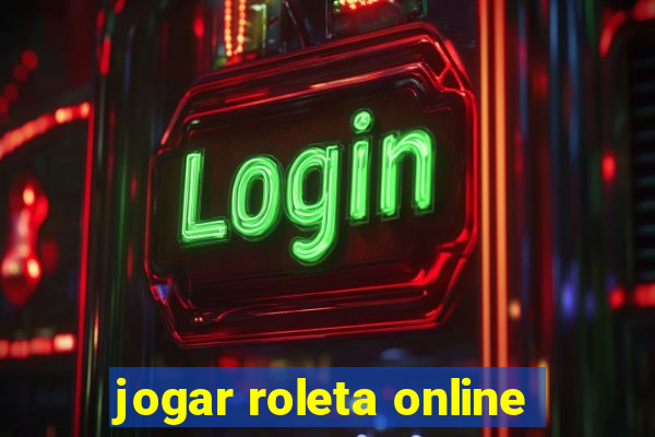 jogar roleta online