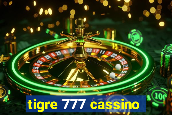 tigre 777 cassino