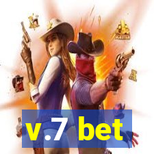 v.7 bet