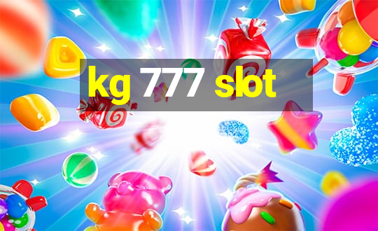 kg 777 slot