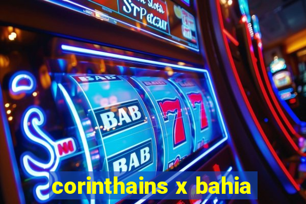 corinthains x bahia