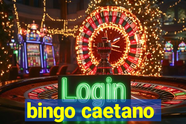 bingo caetano